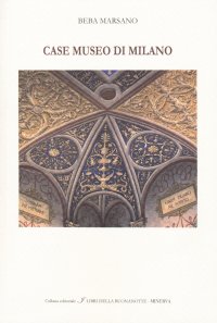 Case museo di Milano