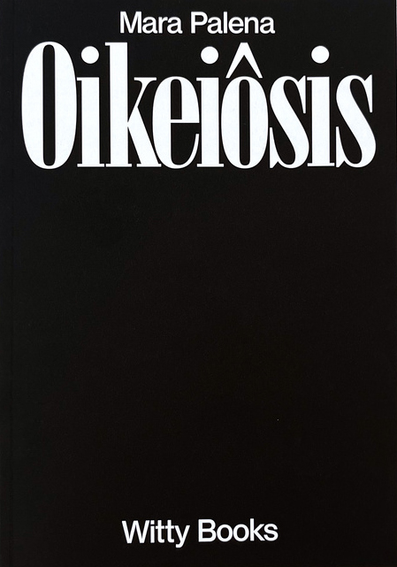 Mara Palena. Oikeiôsis