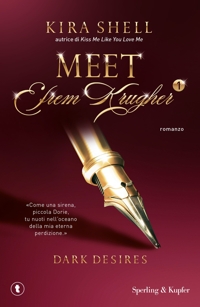 Dark desires. Meet Efrem Krugher. Vol. 1
