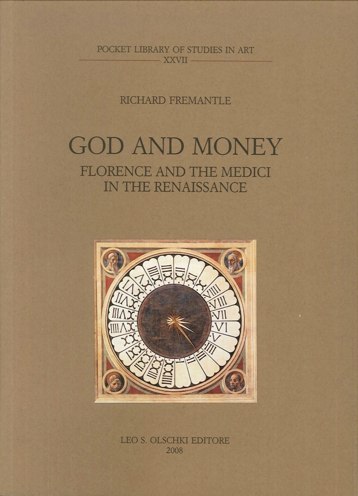 God and Money. Florence and the Medici in the Renaissance