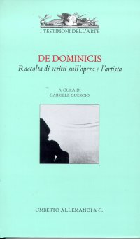 Gino de Dominicis (1947-1998). Raccolta di scritti sull'opera e l'artista