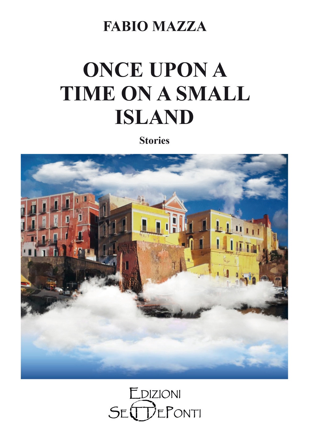Once Upon A Time On A Small Island