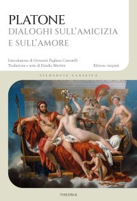 Dialoghi sull'amicizia e sull'amore