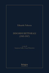 Discorsi rettorali (1945-1947)