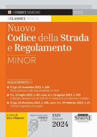 513/2 Nuovo codice della strada e regolamento. Ediz. Minor