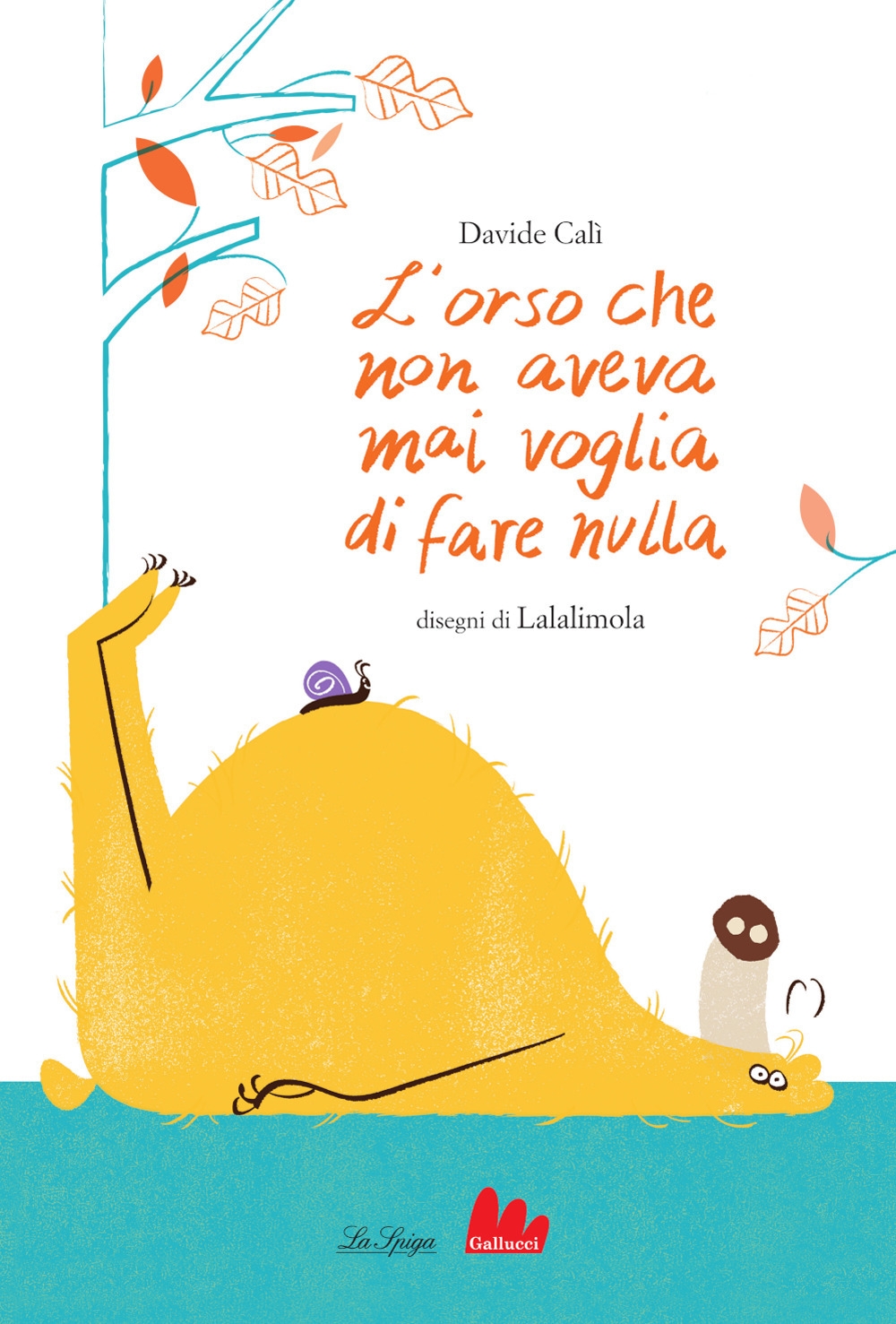 L'orso che non aveva mai voglia di fare nulla