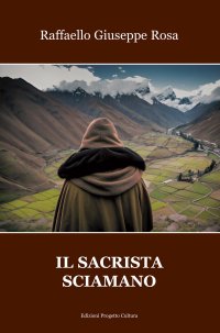 Il sacrista sciamano