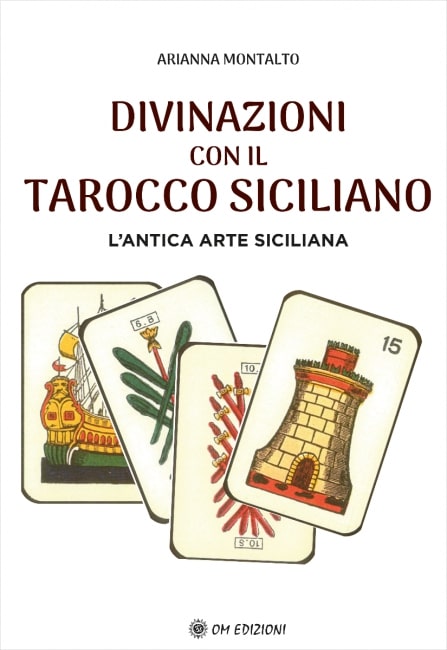 Divinazioni con il Tarocco Siciliano