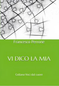 Vi dico la mia