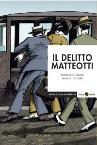 Il delitto Matteotti. Nuova ediz