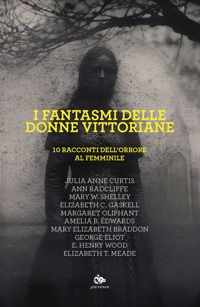 I fantasmi delle donne vittoriane