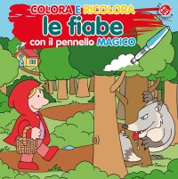 Colora e ricolora le fiabe