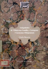 Antiguidades de Villajoyosa Gomilla y Cartagena: l'Anonymus Olisiponensis