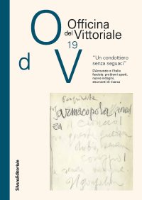 "Un condottiero senza seguaci" D'Annunzio e l'Italia fascista: problemi aperti, nuove indagini, strumenti di ricerca