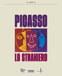 Picasso. Lo straniero