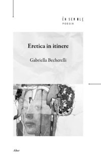 Eretica in itinere