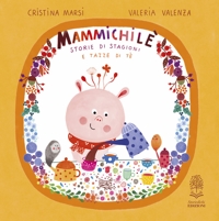 Mammichilè. Storie di stagioni e tazze di té