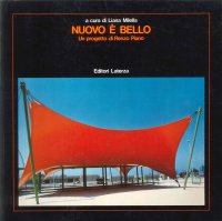 Nuovo E' Bello. Un Progetto Di Renzo