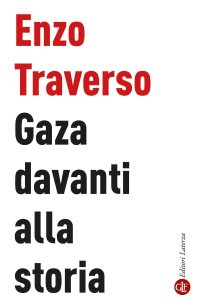 Gaza. Davanti alla storia