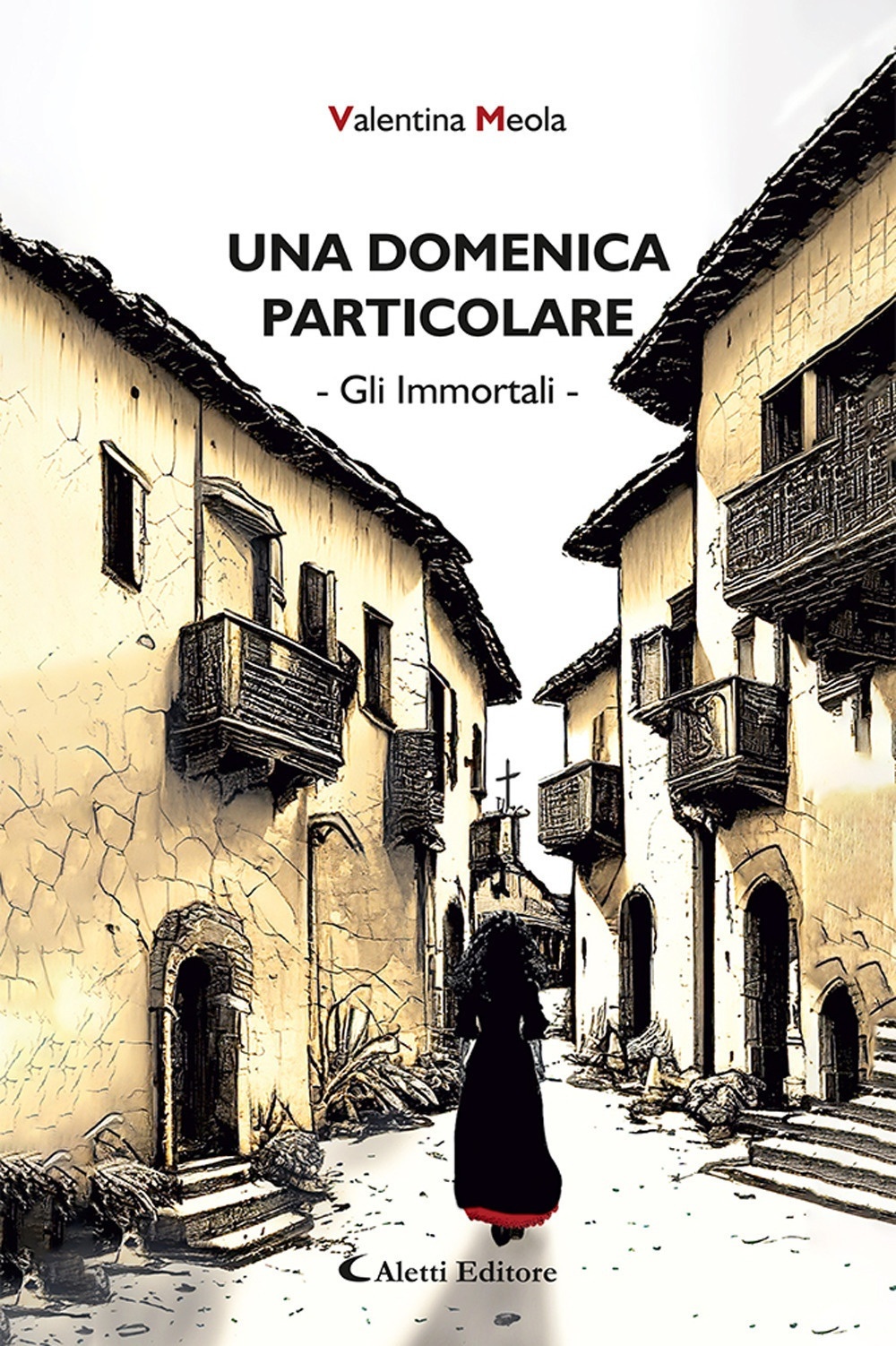 Una domenica particolare. Gli Immortali.