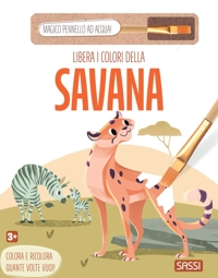 Savana. Libri inchiostro magico. Vol. 3