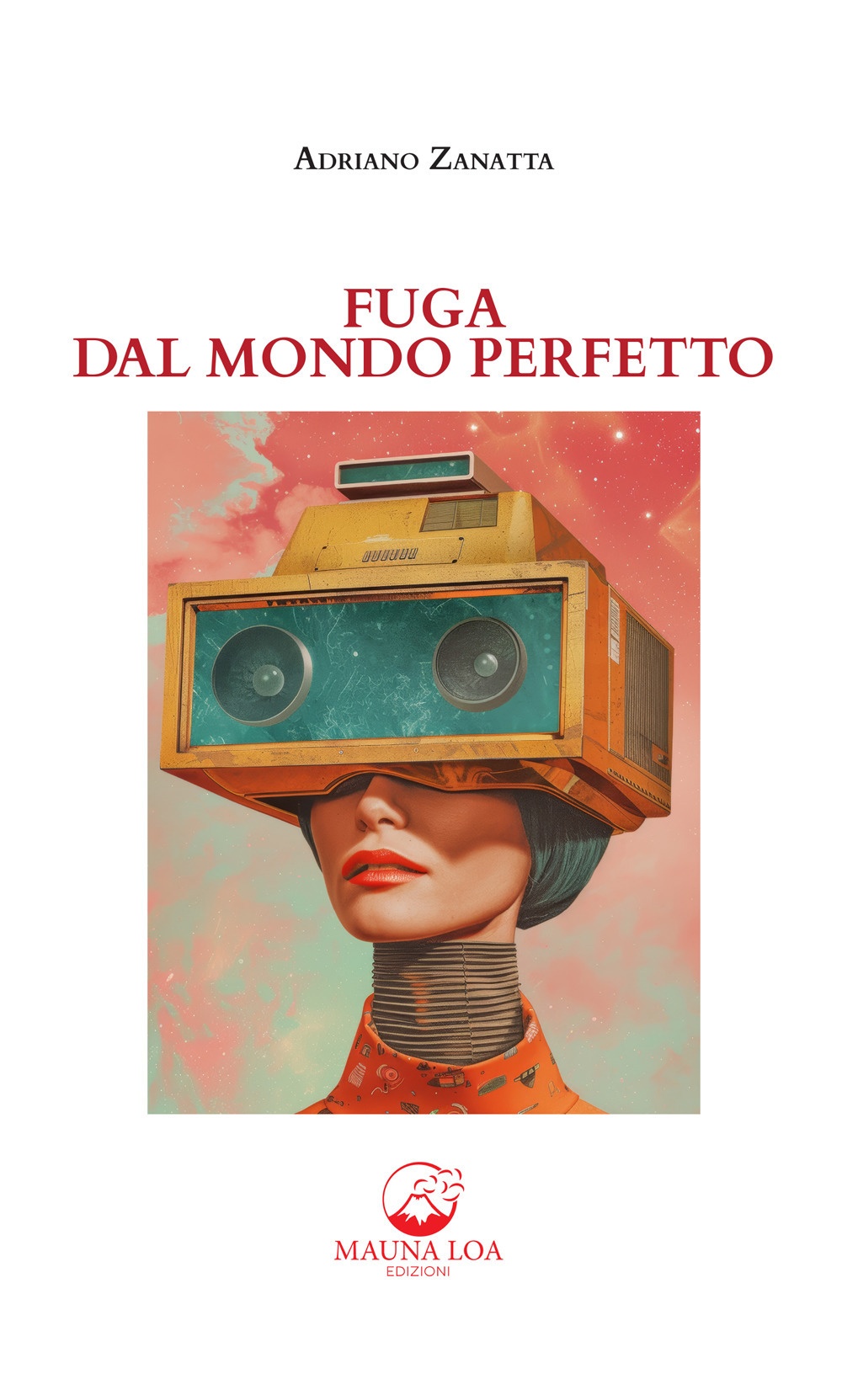 Fuga dal mondo perfetto.