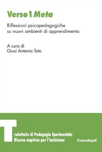 Verso 1 Meta. Riflessioni psicopedagogiche su nuovi ambienti di apprendimento