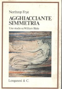 Agghiacciante Simmetria. Uno studio su William Blake