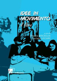 Idee in movimento. Il libro