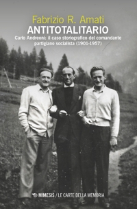 Carlo Andreoni. Vita, pensiero e azione