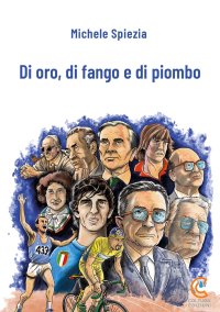 Di oro, di fango e di piombo