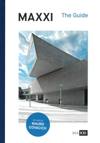 MAXXI. The Guide