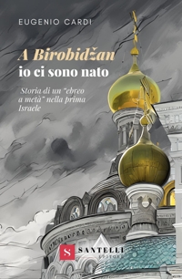 A Birobidzan io ci sono nato