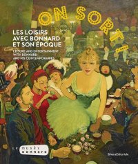 On Sort ! Les loisirs avec Bonnard et son époque