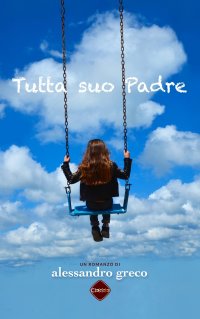 Tutta suo Padre