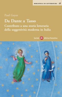 Da Dante a Tasso. Contributo a una storia letteraria