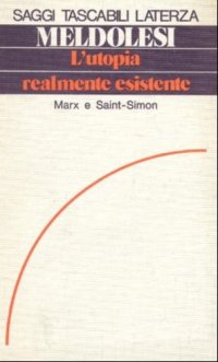 L'Utopia Realmente Esistente