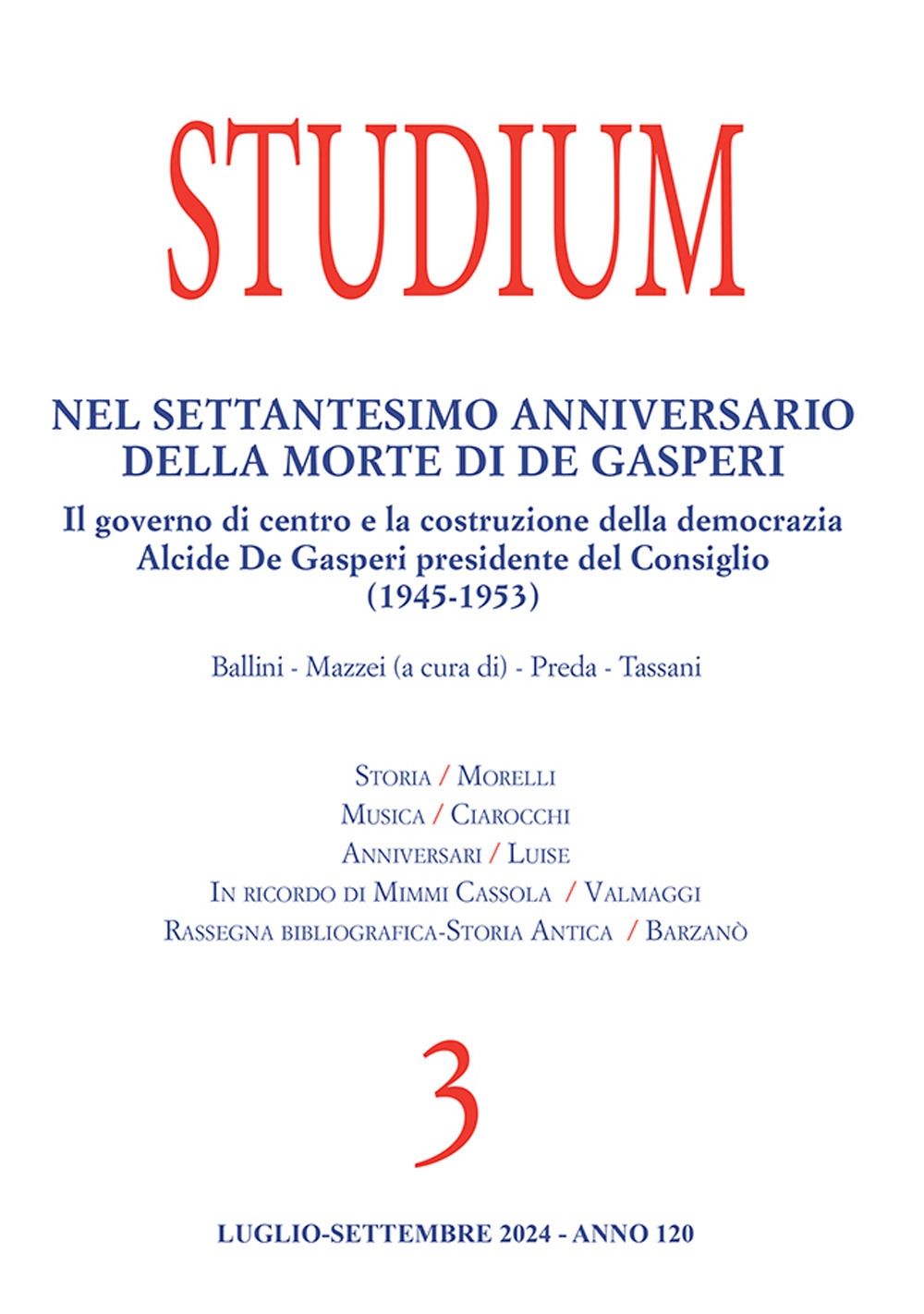 Studium (2024). Vol. 3: De Gasperi Pres. del Consiglio
