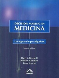 Decision Making in Medicina. Un Approccio per Algoritmi