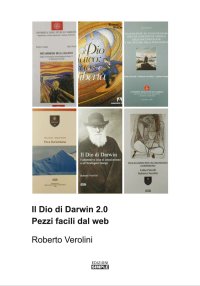 Il dio di Darwin 2.0. Pezzi facili dal web