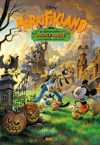 Horrifikland. Una terrificante avventura di Mickey Mouse. Nuova ediz
