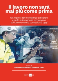 Il lavoro non sarà mai più come prima
