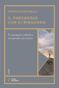 Il paesaggio che ci riguarda