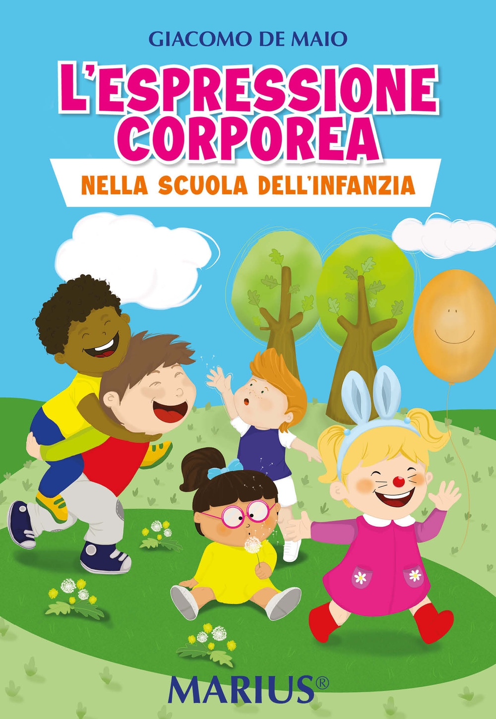 L'Espressione Corporea nella Scuola dell'Infanzia.