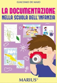 La Documentazione nella Scuola dell'Infanzia