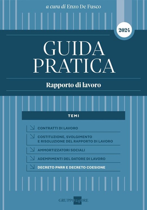 Guida Pratica. Rapporto Lavoro 2024