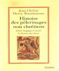 Histoires Des Pelerinages Non Chretiens. Entre Magique Et Sacre, Le Chemin Des Dieux