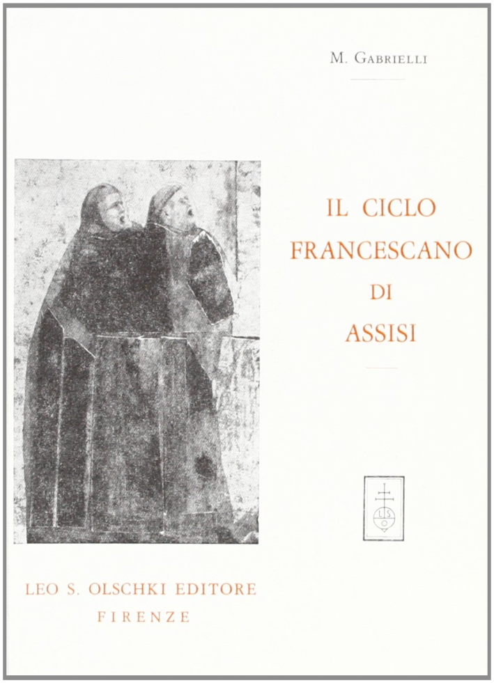 Il ciclo francescano di Assisi. Considerazioni stilistiche e storico-teologiche