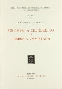 Buccheri a cilindretto di fabbrica orvietana