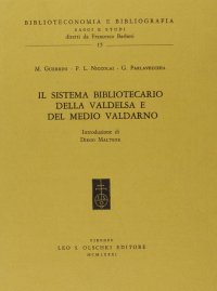 Il sistema bibliotecario della Valdelsa e del medio Valdarno